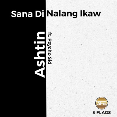 Sana Di Nalang Ikaw (feat. Pzycho Sid) - Single