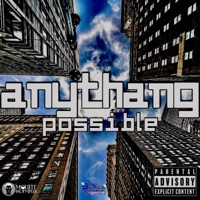 Anythang Possible - EP - QB Masburge & Worldwide Playa OG