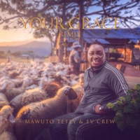 Your Grace (Remix) - Single - Mawuto Tetey