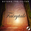 Fairytale (From "Shrek") - Beyond The Guitar