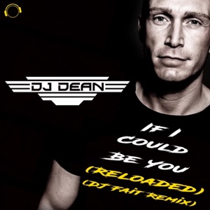 If I Could Be You (Reloaded) [DJ Fait Remix] [Remixes] - Single