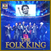 The Folk King - Kuldeep Manak, Aman Hayer, Jazzy B, Manmohan Waris, A.S. Kang, Sukshinder Shinda, Malkit Singh, Balwinder Safri & Angrej Ali