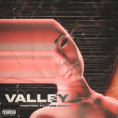 Valley (feat. Yung Divide) - Single