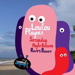 Saturday Night Beaver / Rave's Parrot - Single