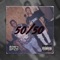 50 / 50 (feat. Bron da Youngin') - El Plugga lyrics