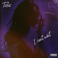 I Can't Wait - Single - Tobii