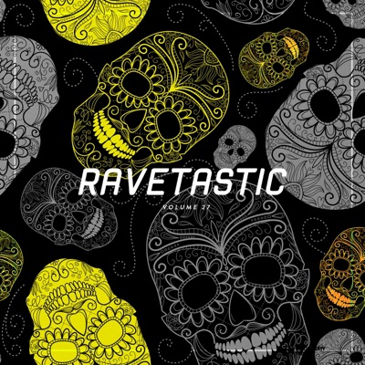 Ravetastic #27