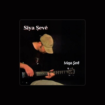 Siya Şevê: песни, клипы, биография, даты выступлений и многое другое.