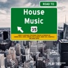 Road to House Music, Vol. 35