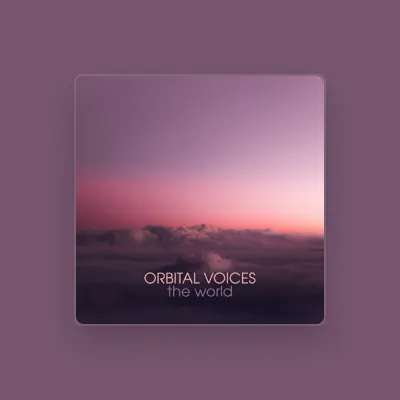 Listen to orbital voices, watch music videos, read bio, see tour dates & more!