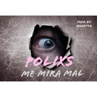 Me Mira Mal - Single - Polixs