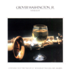 Just the Two of Us - 比爾威德斯 & Grover Washington, Jr.