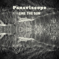 Like the Sun - Panaviscope