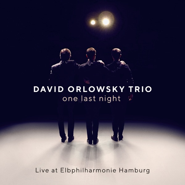 One Last Night (Live at Elbphilharmonie)