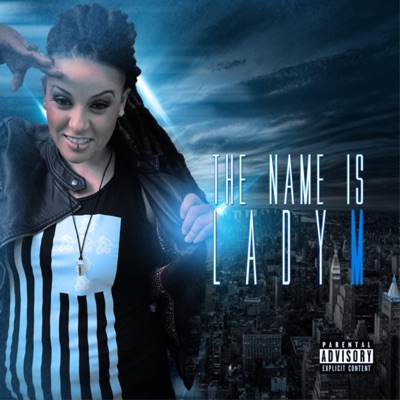 The Name Is Lady M - Single