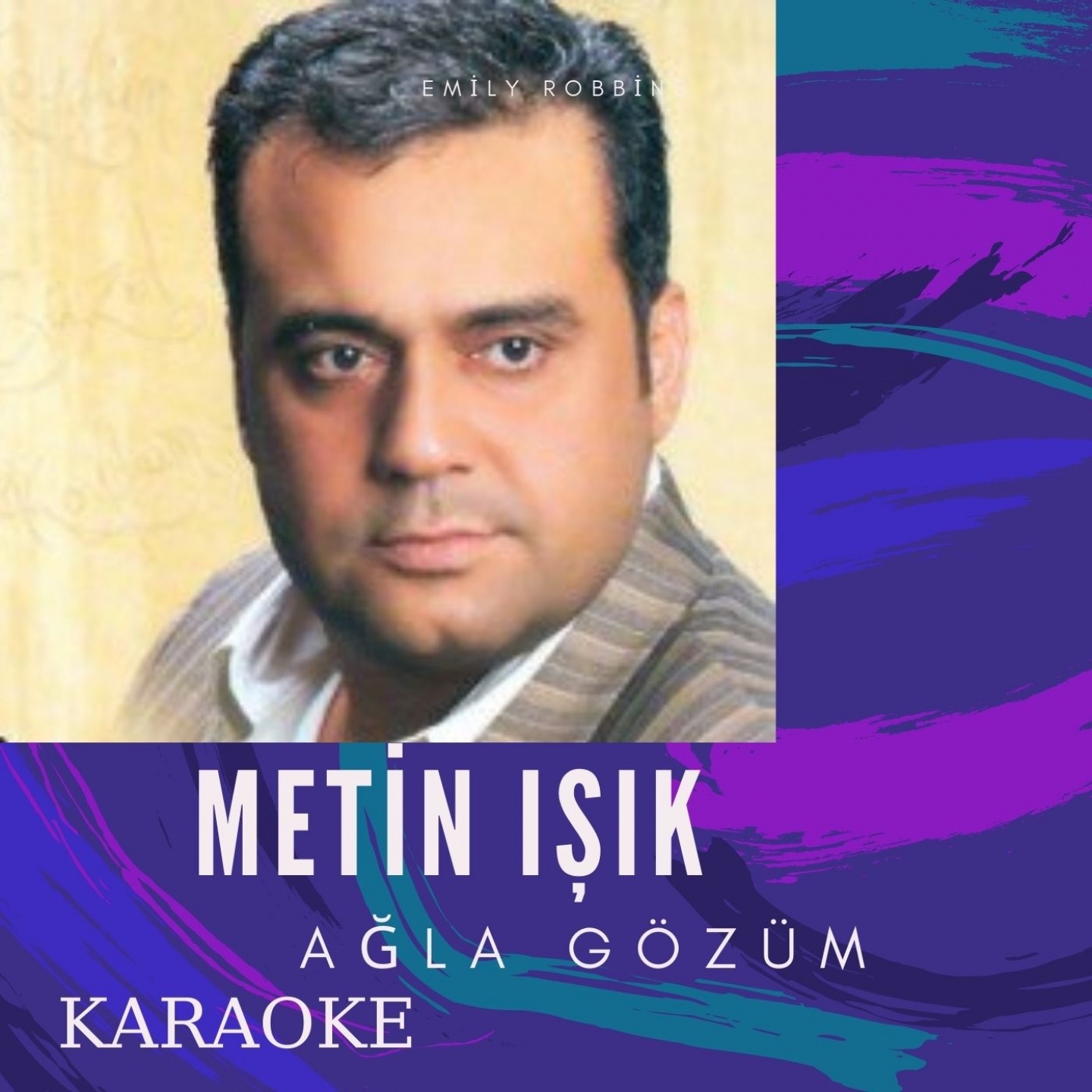 Ağla Gözüm (Karaoke)