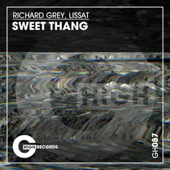 Sweet Thang - Single by Richard Grey & Lissat album reviews, ratings, credits