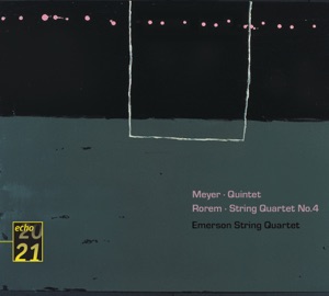 Meyer: Quintet for Strings & Double Bass - Rorem: Quartet for Strings No. 4