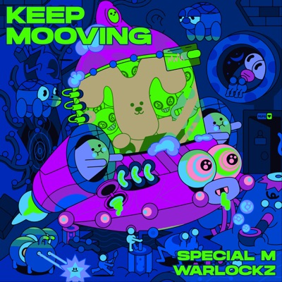Keep Mooving Special M Warlockz Shazam