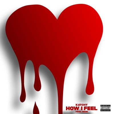 How I Feel - Single