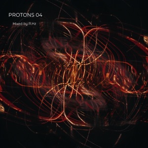 Protons 04 (DJ Mix)
