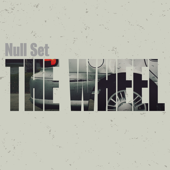 The Wheel - EP - Null Set