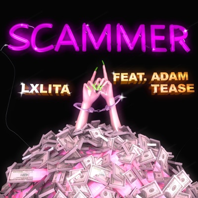 Scammer (feat. Adam Tease) - Single