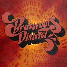 Take Allotta Sweat (9 Theory Remix) Brassroots District & 9 Theory