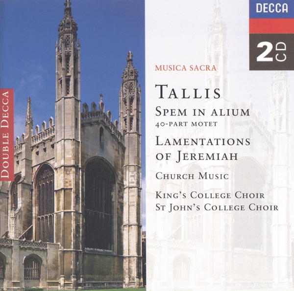 Tallis: Spem in Alium - Lamentations of Jeremiah