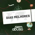 Dias Melhores