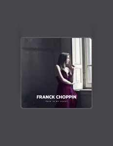 Franck Choppin을(를) 듣고, 뮤직 비디오를 보고, 약력을 읽고, 투어 일정 등을 확인하세요!