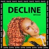 RAYE & Mr EAZI - Decline