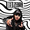 Deu Zebra - Single