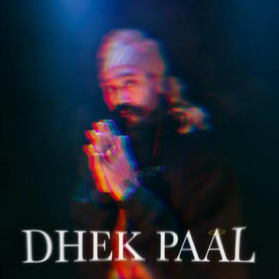 Dhek Paal - Single