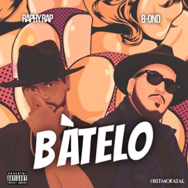 Batelo B-OND & Raphy Rap