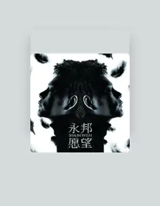 Ακούστε περιεχόμενο από 永邦, παρακολουθήστε μουσικά βίντεο, διαβάστε το βιογραφικό, δείτε ημερομηνίες περιοδείας, και πολλά ακόμη!