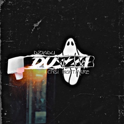 Dusza (feat. ICNSI NightMare) - Single