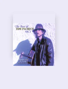 Listen to Tom Pacheco, watch music videos, read bio, see tour dates & more!