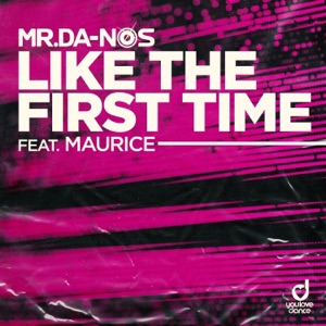 Like the First Time (feat. Maurice) - Single