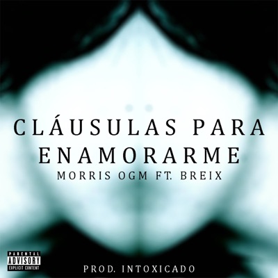 Cláusulas para Enamorarme (feat. Breix) - Single