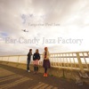 Ear Candy Jazz Factory - Monsoon in Crimson