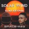 Solar Wind (feat. Vlad Krypak) - Space-Man lyrics