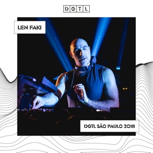 DGTL: Len Faki at DGTL São Paulo, 2018 (DJ Mix)