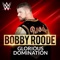 WWE: Glorious Domination (Bobby Roode) artwork