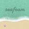 Seafoam - Disuko lyrics