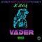 Vader - K Ku$h lyrics