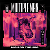 High On the Hog - EP - Multiple Man