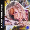 HARD FEELINGS: Ventricle 2 - EP, 2020
