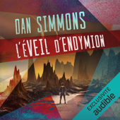 L'éveil d'Endymion: Hypérion 4 - Dan Simmons