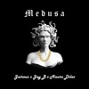 Medusa (feat. Jay B & Mauro Dilav) - Single